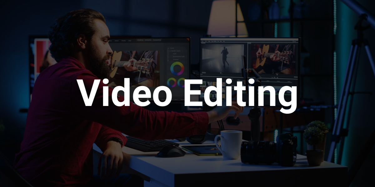 Video Editing